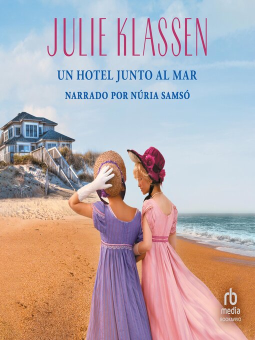 Title details for Un hotel junto al mar by Julie Klassen - Available